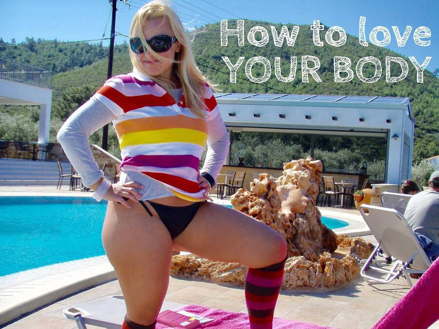 How to love your body